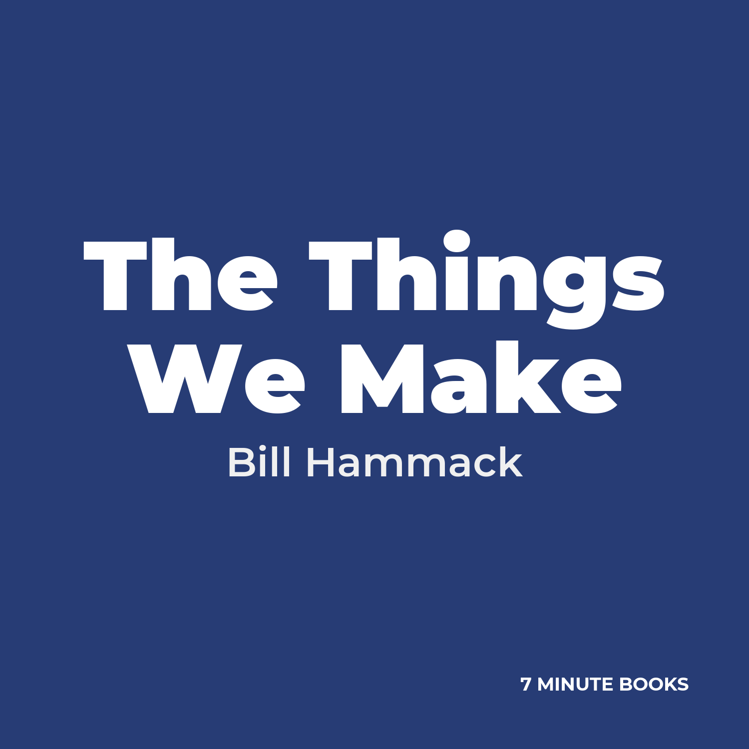 The Things We Make cover