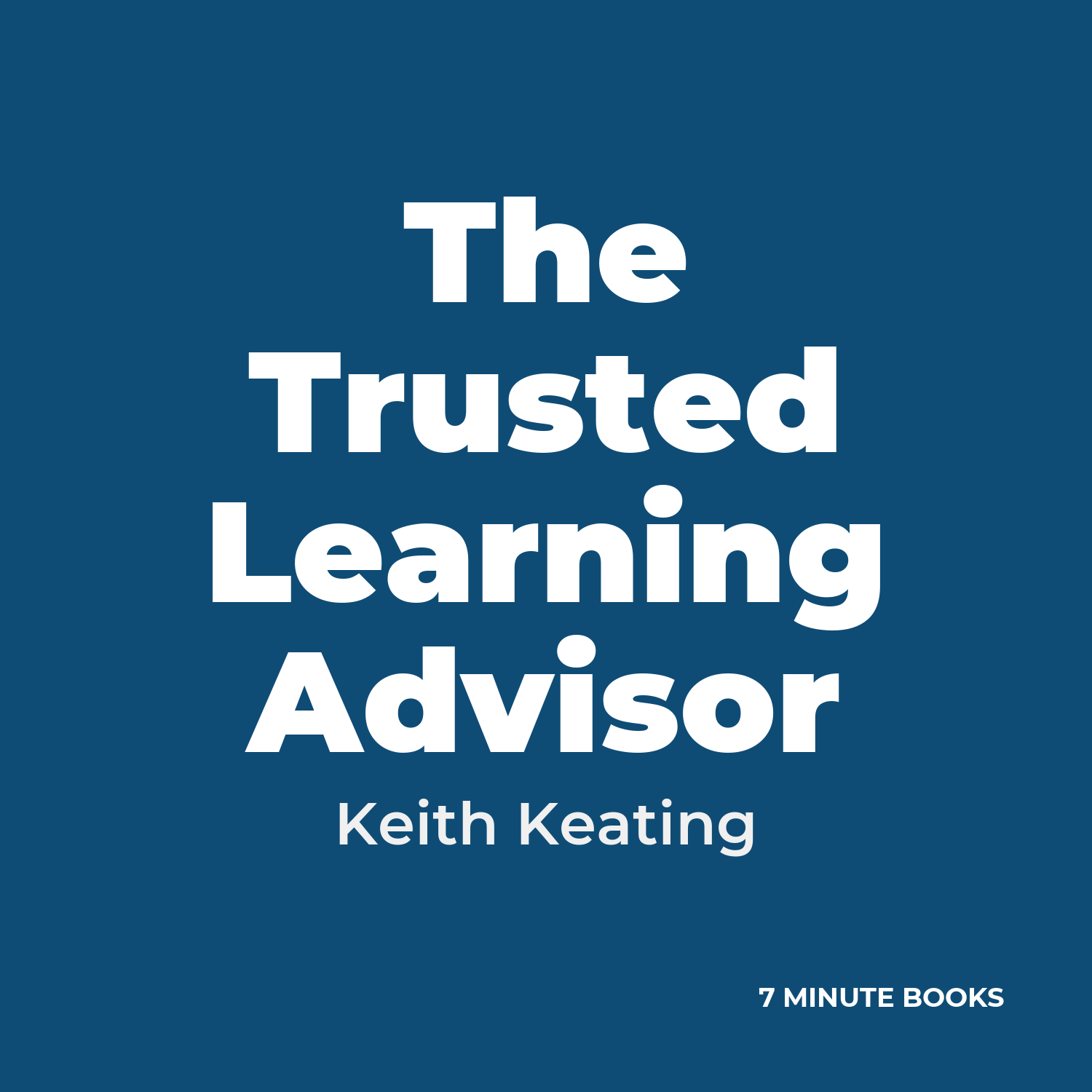 The Trusted Learning Advisor cover