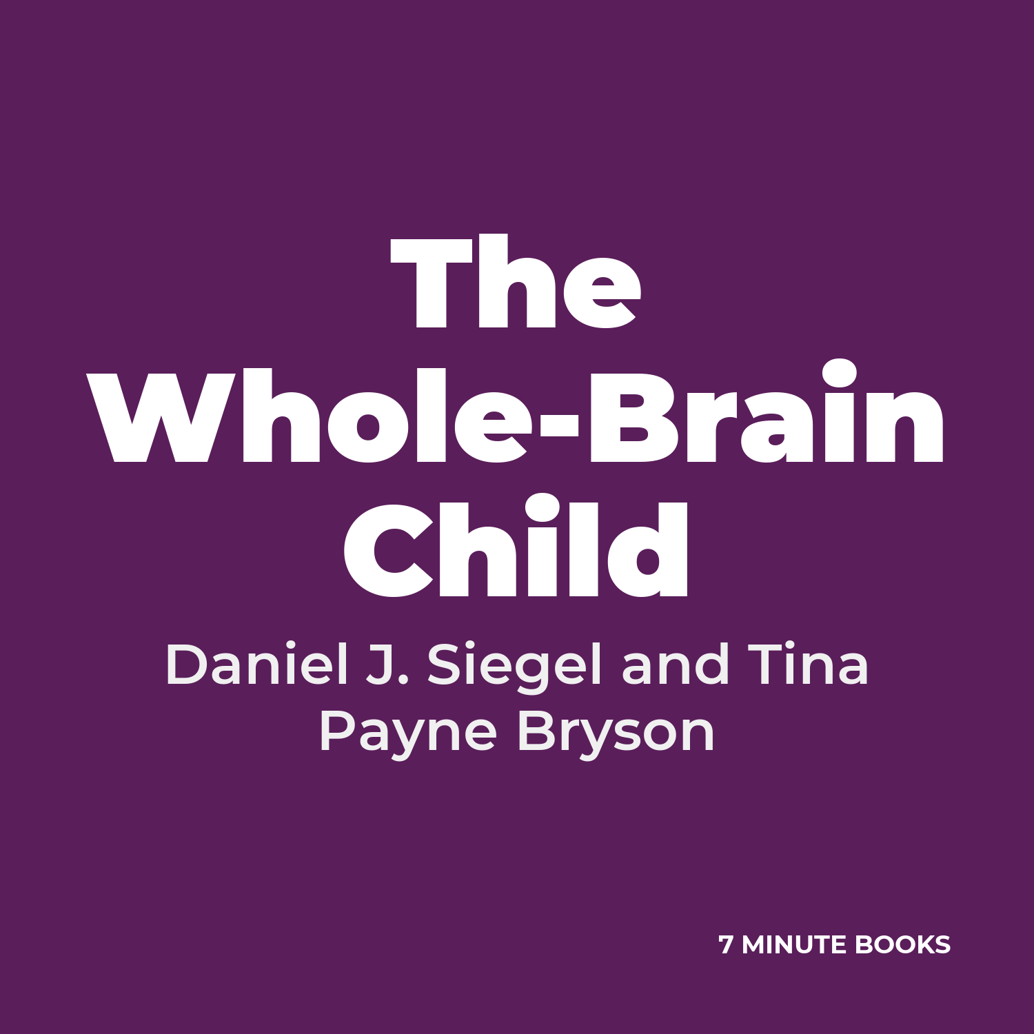 The Whole-Brain Child cover