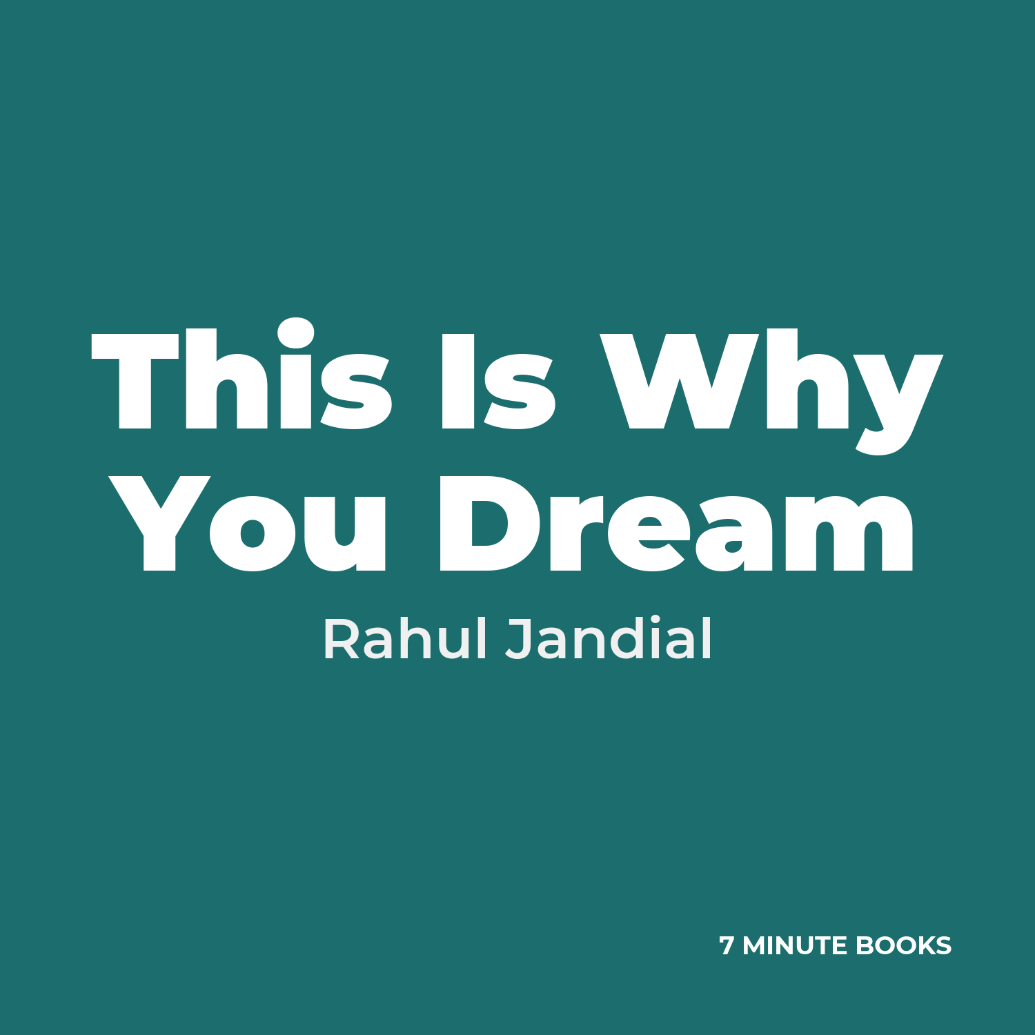 This Is Why You Dream — by Rahul Jandial