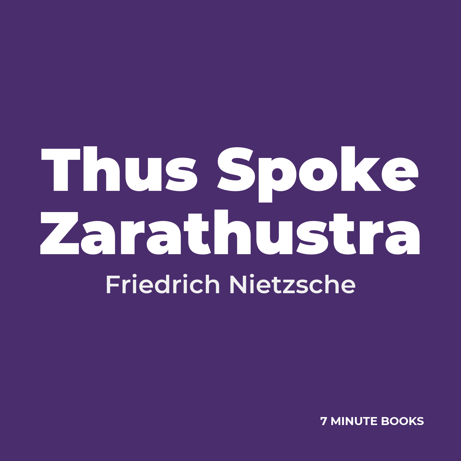 Thus Spoke Zarathustra — by Friedrich Nietzsche