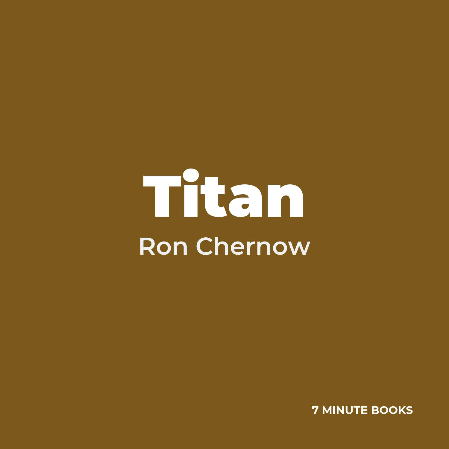 Titan — by Ron Chernow
