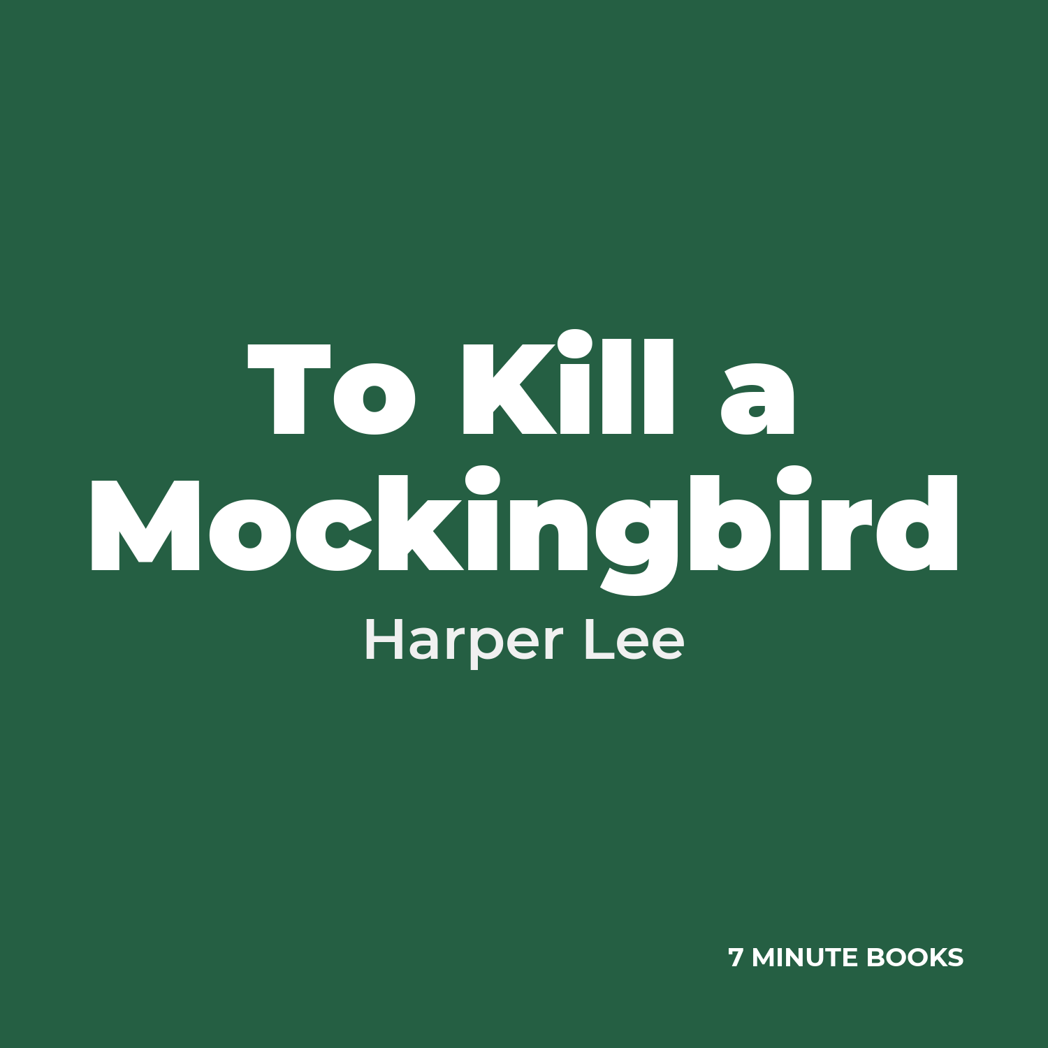 To Kill a Mockingbird — by Harper Lee