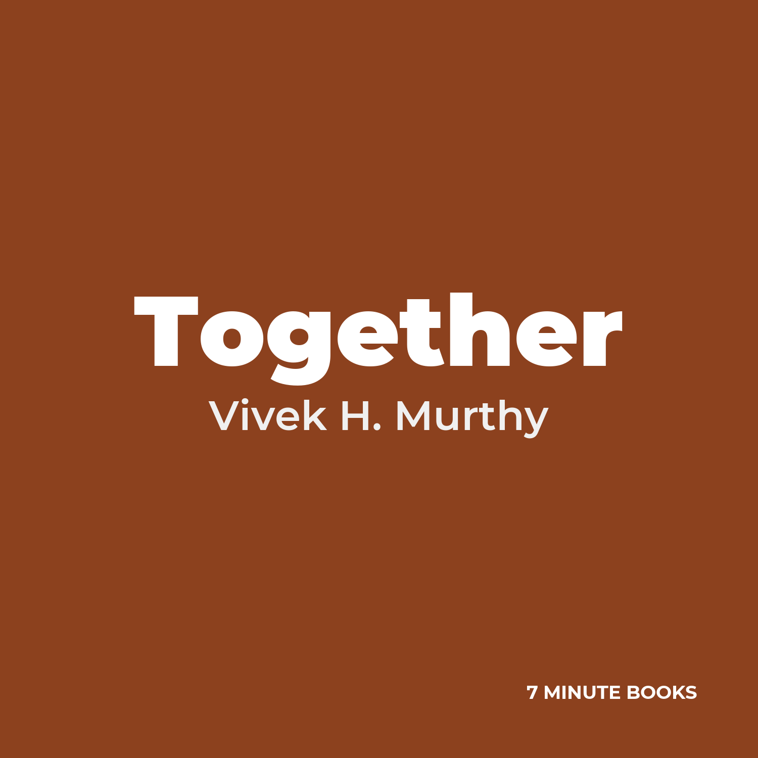 Together — by Vivek H. Murthy