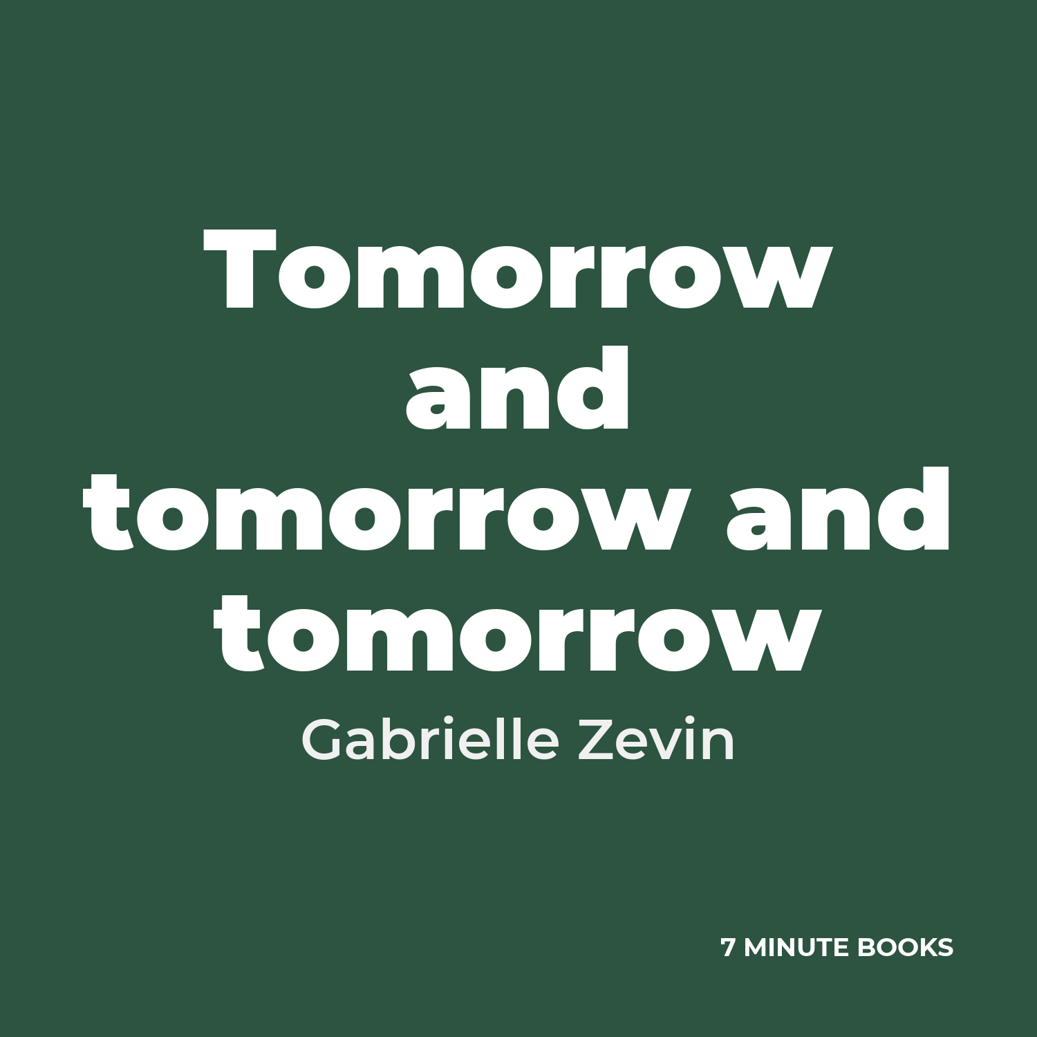 Tomorrow and tomorrow and tomorrow — by Gabrielle Zevin