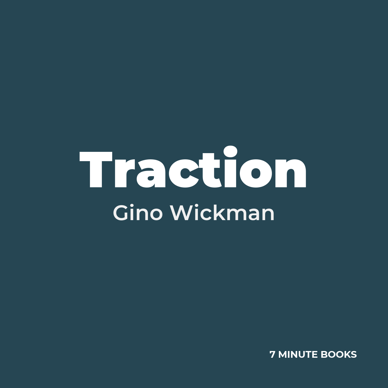 Traction — by Gino Wickman