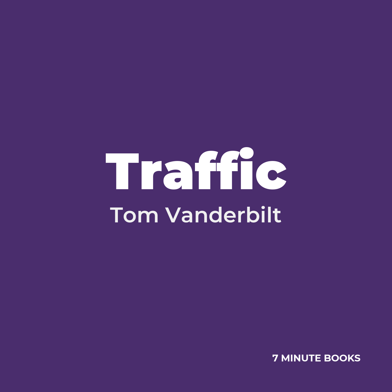 Traffic — by Tom Vanderbilt