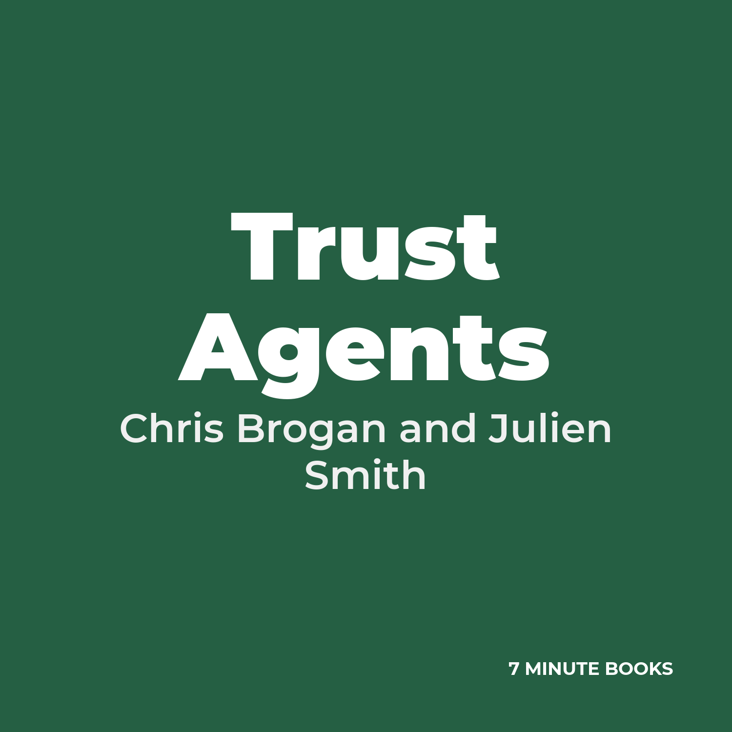 Trust Agents — by Chris Brogan and Julien Smith