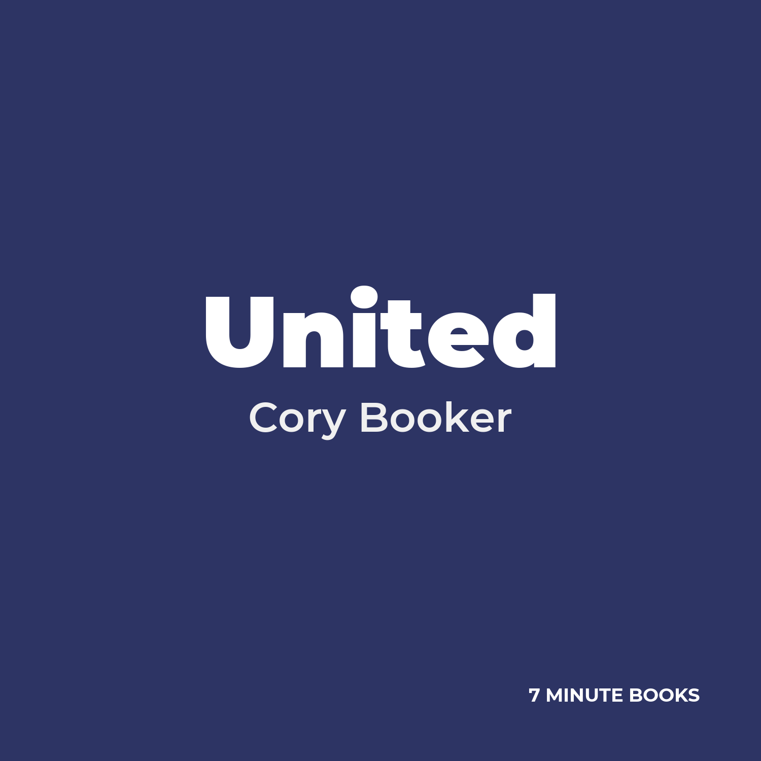 United — by Cory Booker