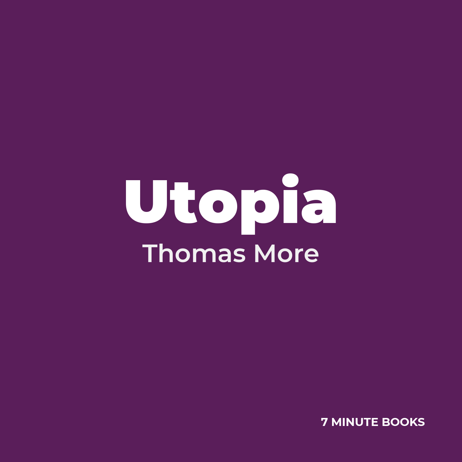 Utopia — by Thomas More