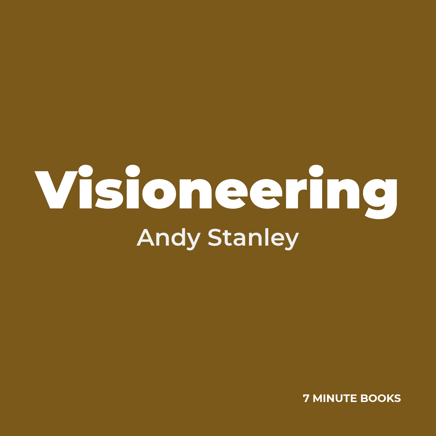 Visioneering — by Andy Stanley