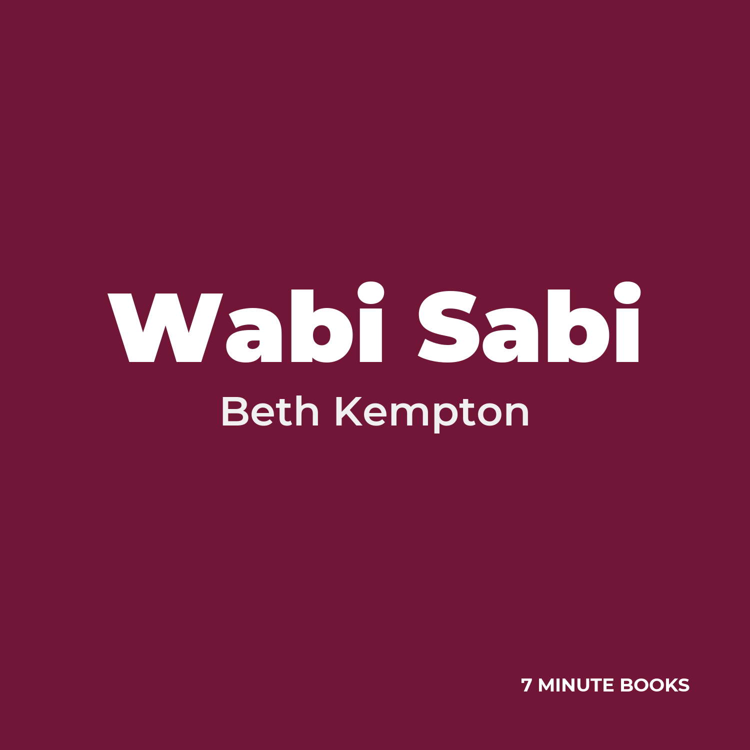 Wabi Sabi — by Beth Kempton