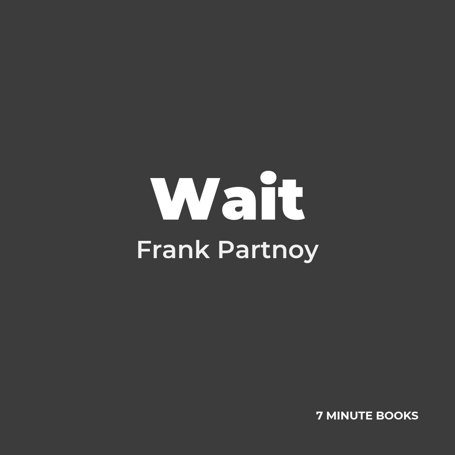 Wait — by Frank Partnoy