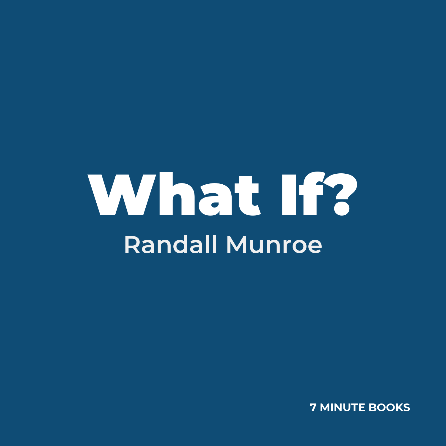 What If? — by Randall Munroe