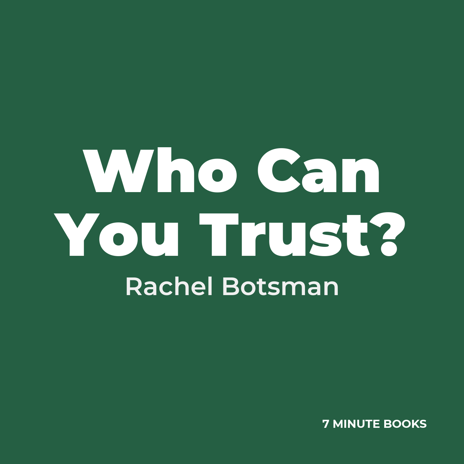 Who Can You Trust? — by Rachel Botsman