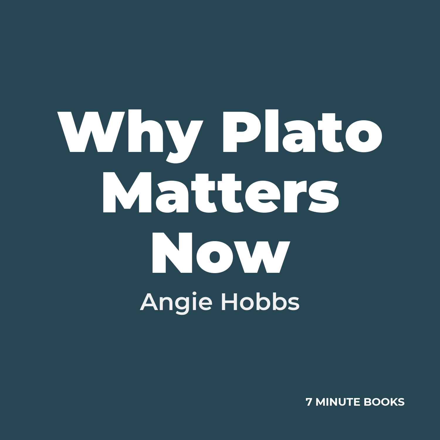 Why Plato Matters Now — by Angie Hobbs