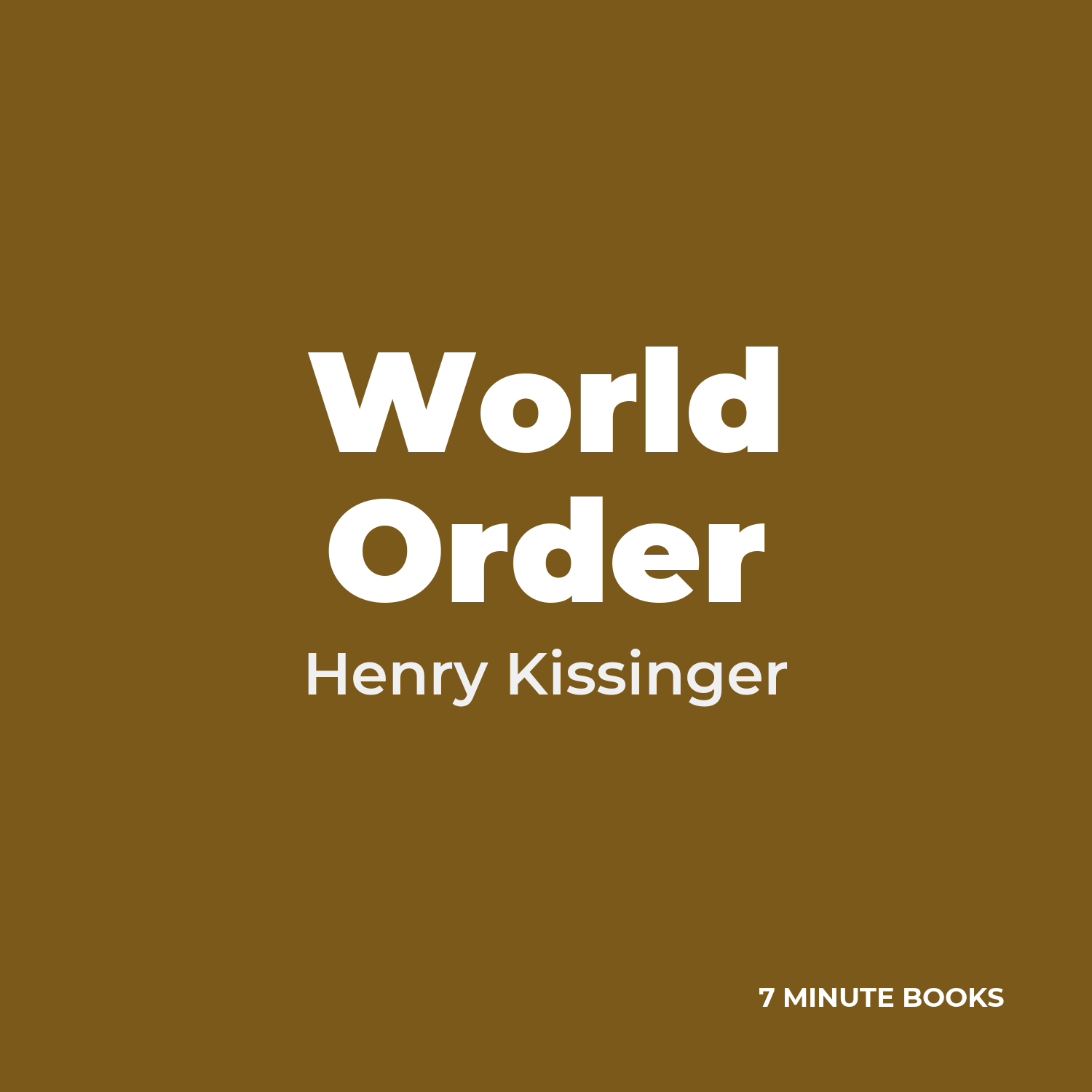 World Order — by Henry Kissinger