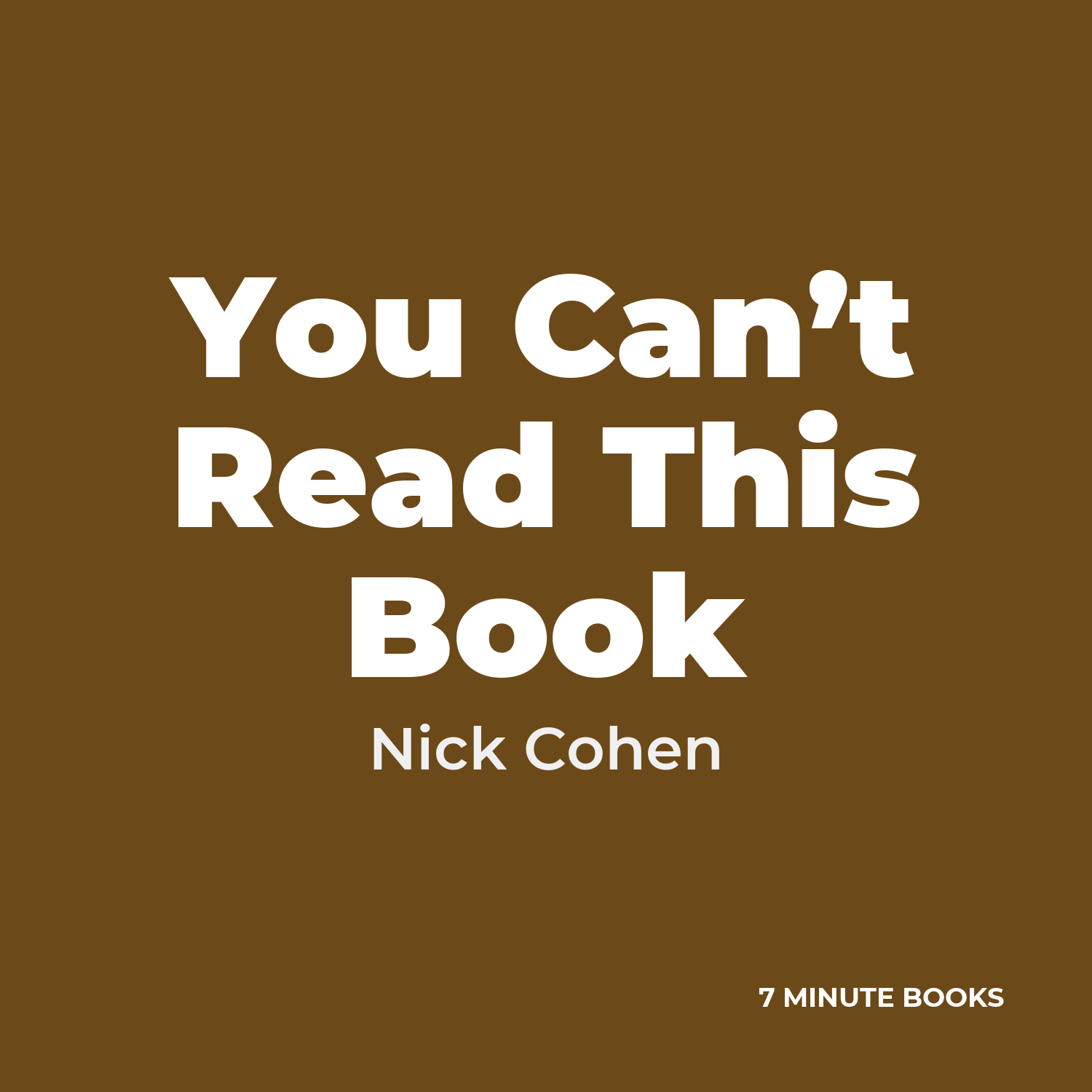 You Can’t Read This Book — by Nick Cohen