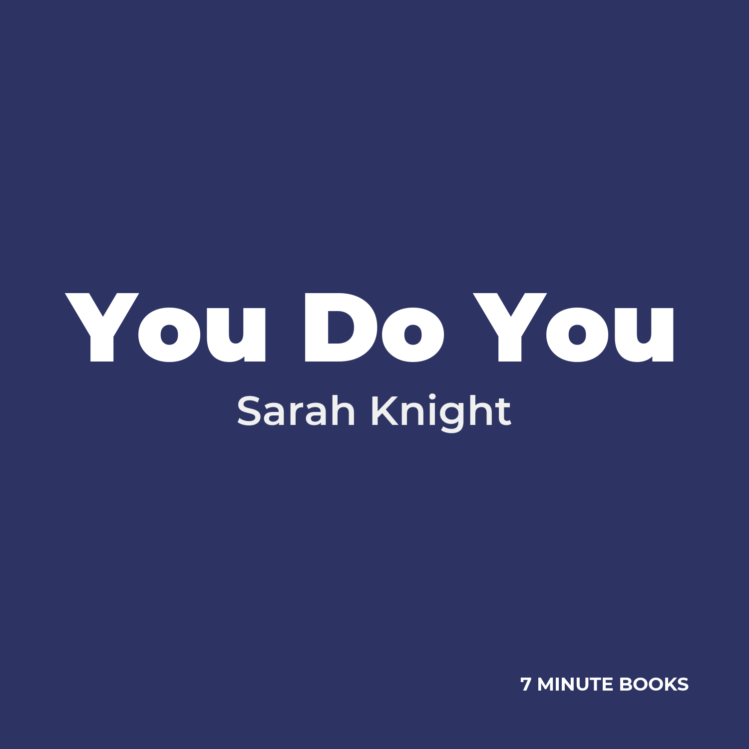 You Do You — by Sarah Knight