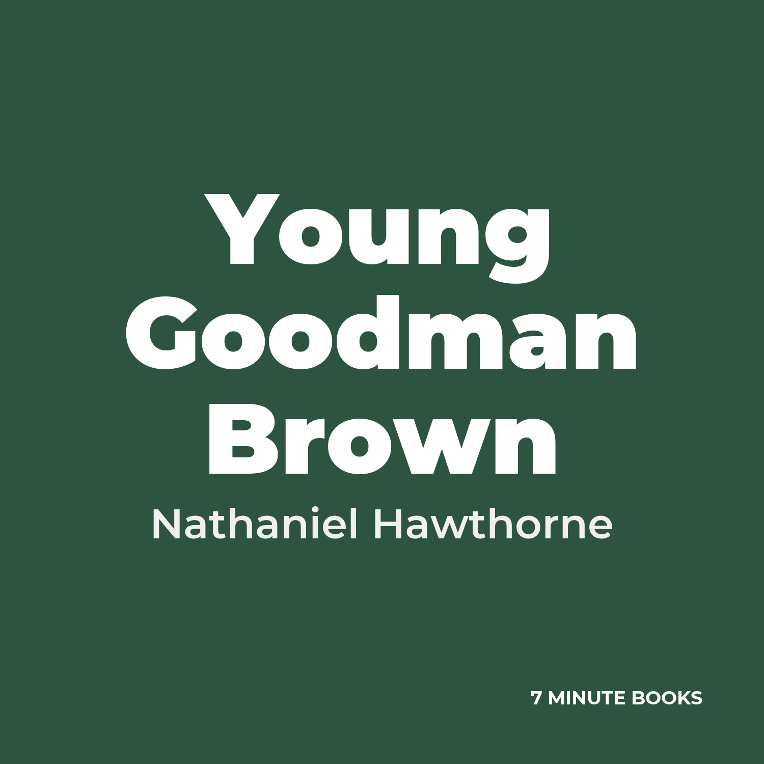 Young Goodman Brown — by Nathaniel Hawthorne