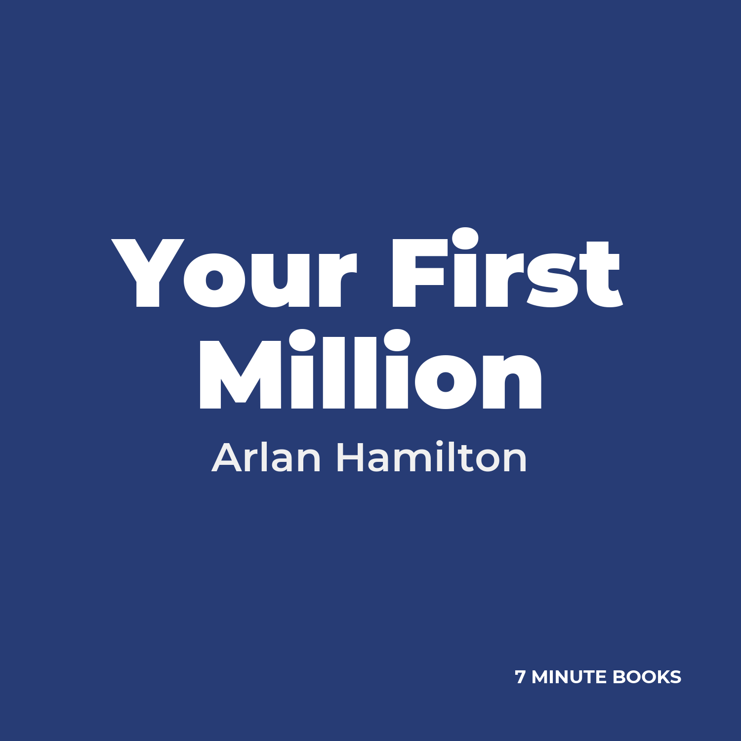 Your First Million — by Arlan Hamilton