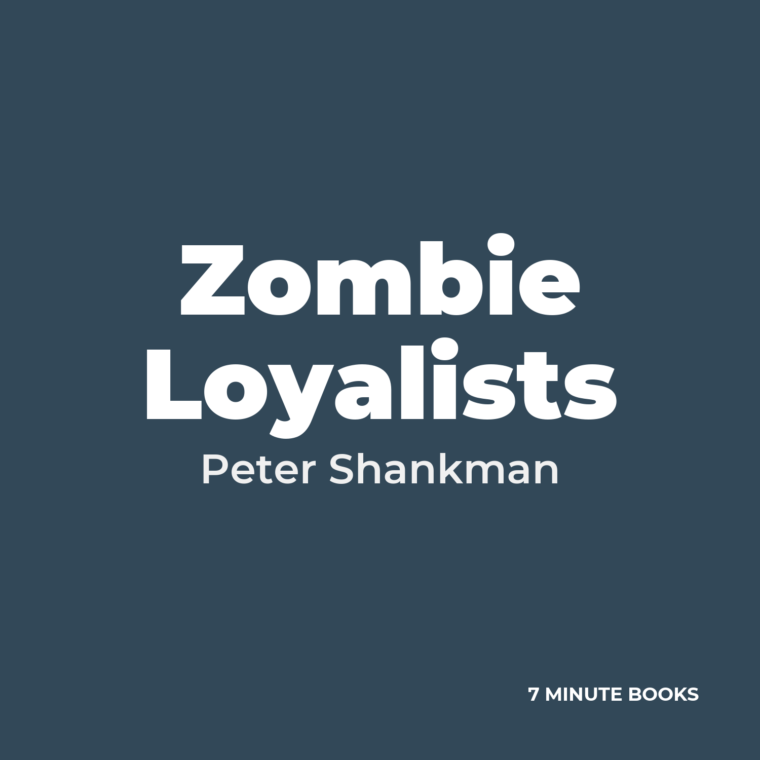 Zombie Loyalists — by Peter Shankman