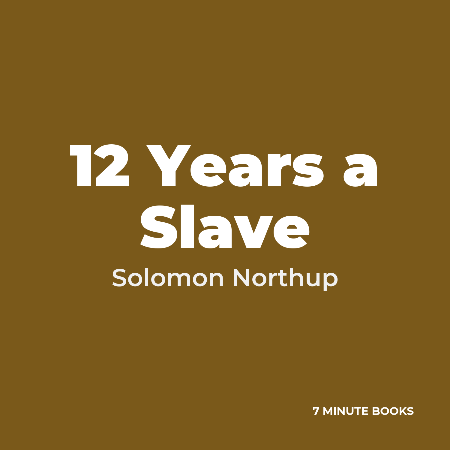 12 Years a Slave — by Solomon Northup