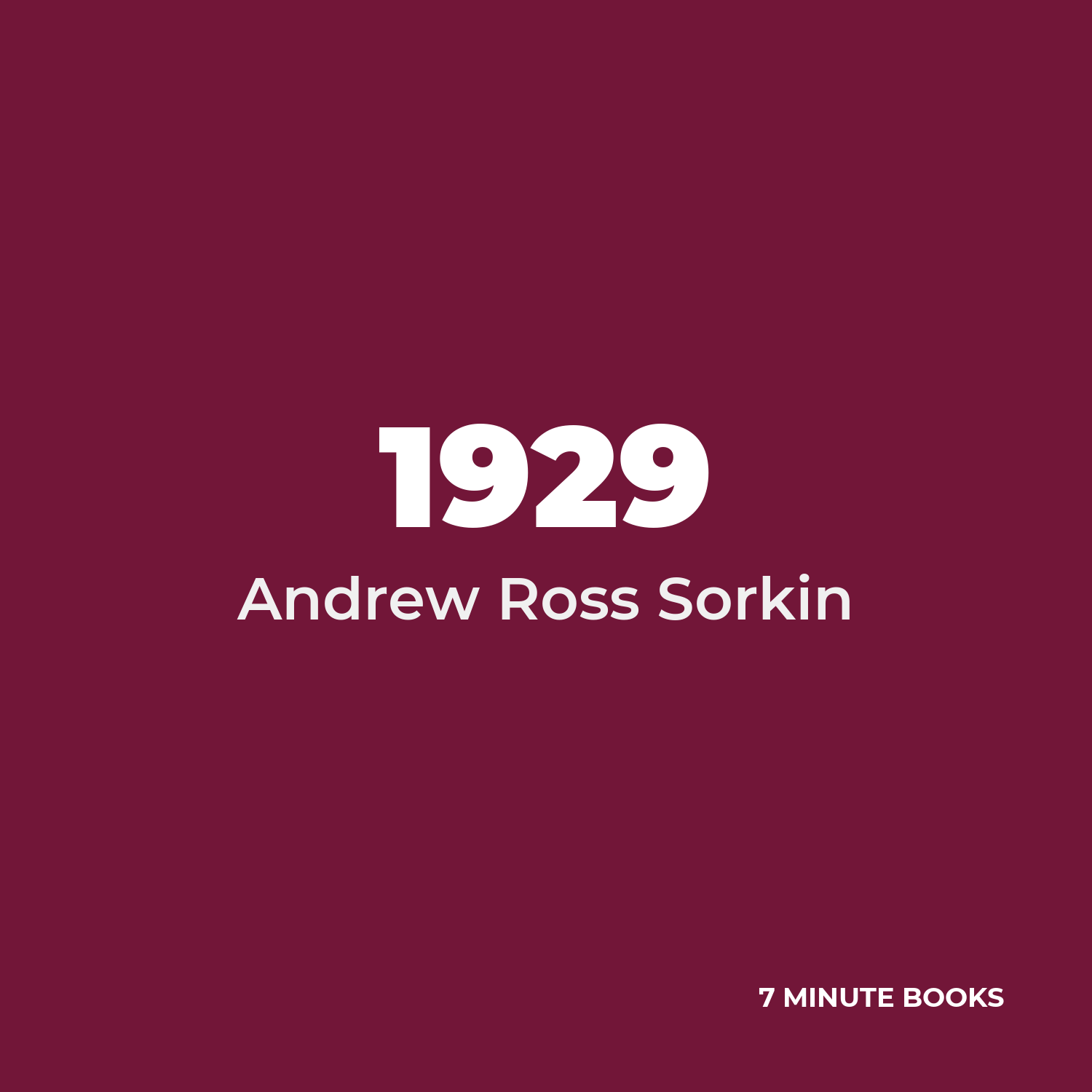 1929 — by Andrew Ross Sorkin