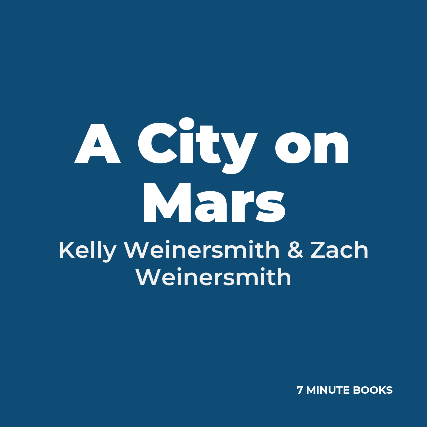 A City on Mars — by Kelly Weinersmith & Zach Weinersmith