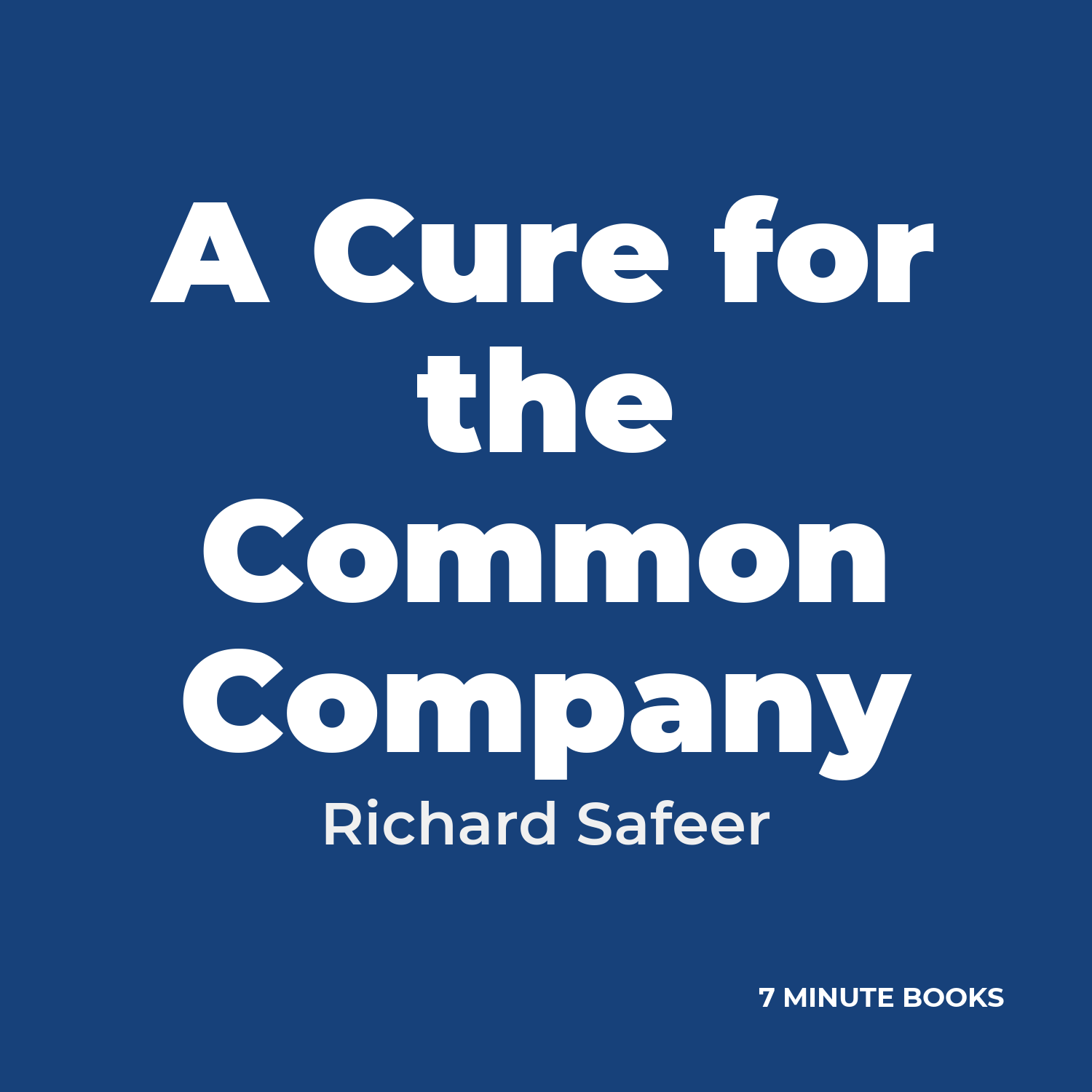 A Cure for the Common Company cover