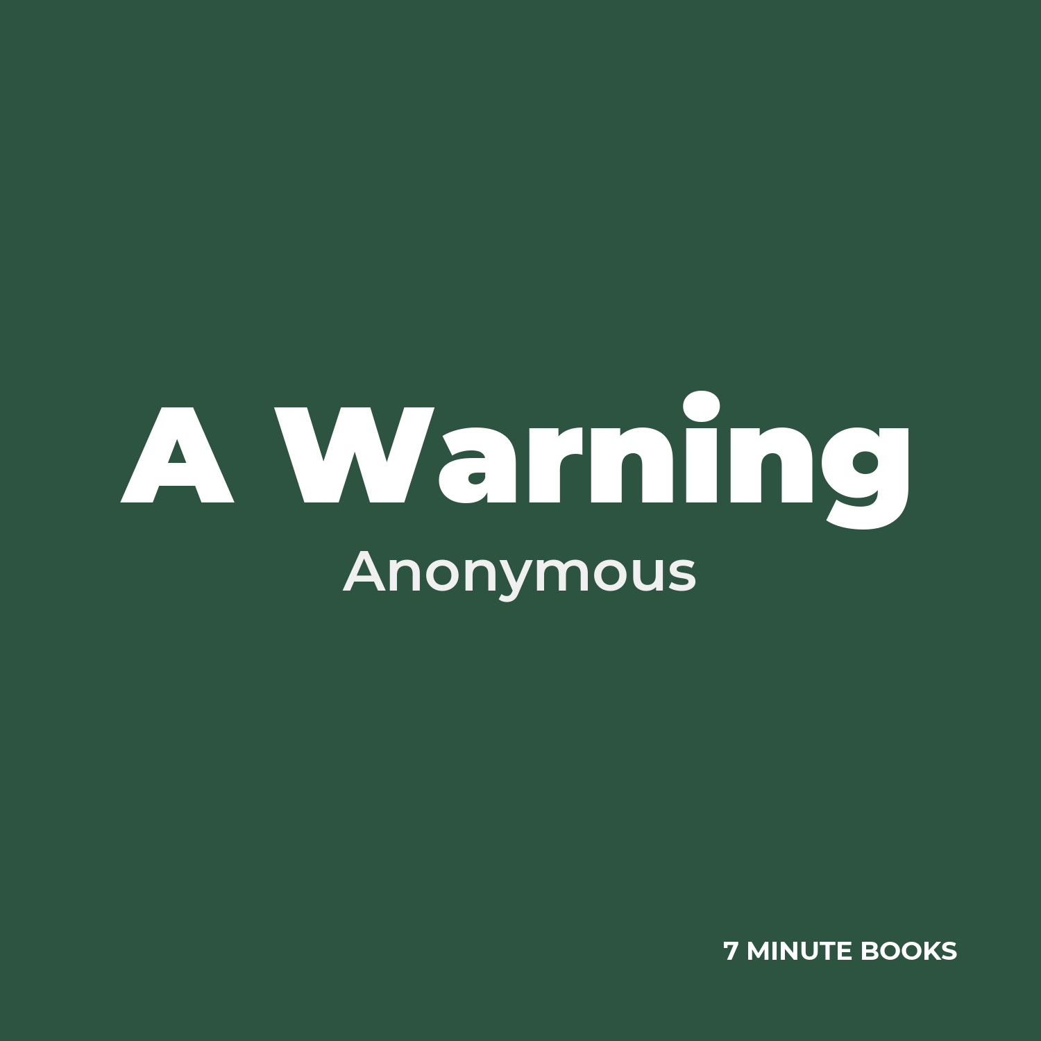 A Warning — by Anonymous