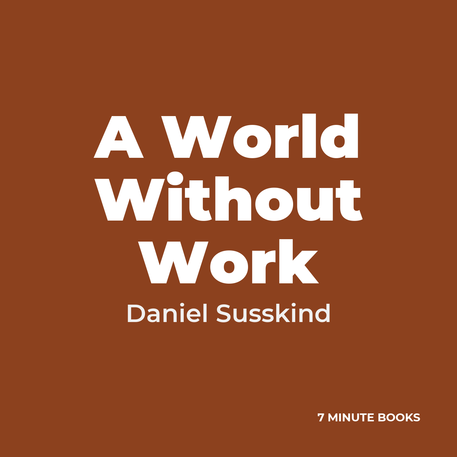 A World Without Work cover