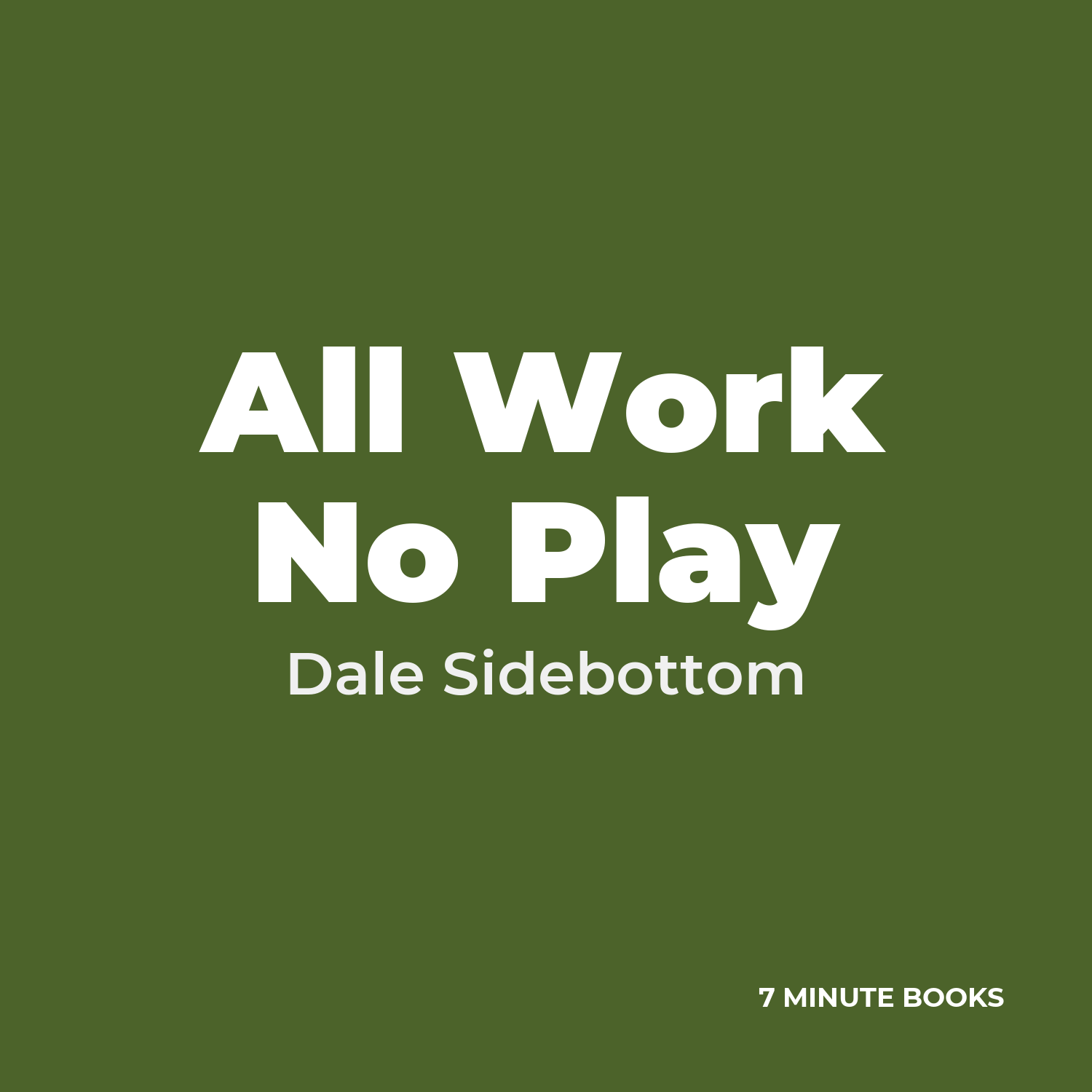 All Work No Play cover