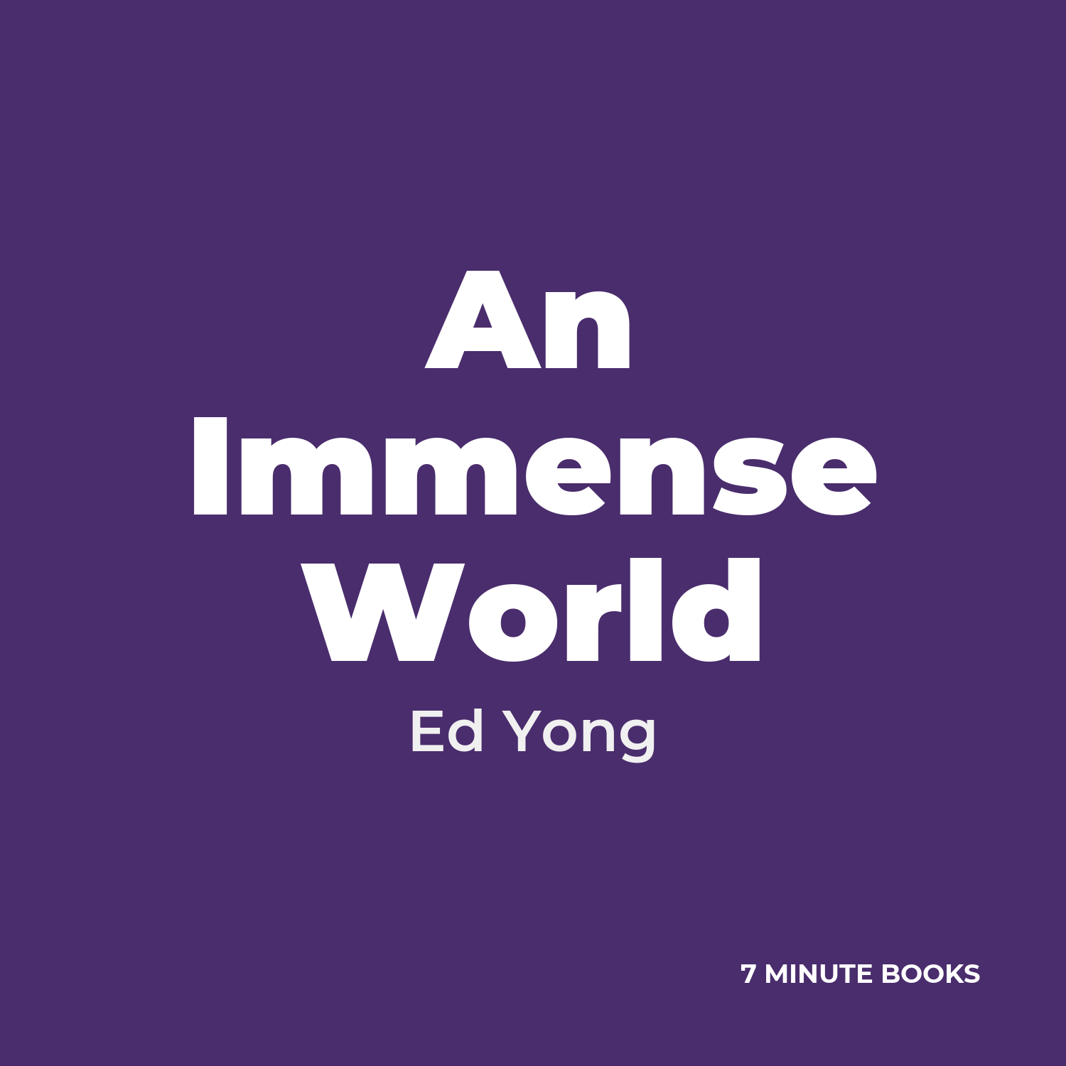 An Immense World — by Ed Yong