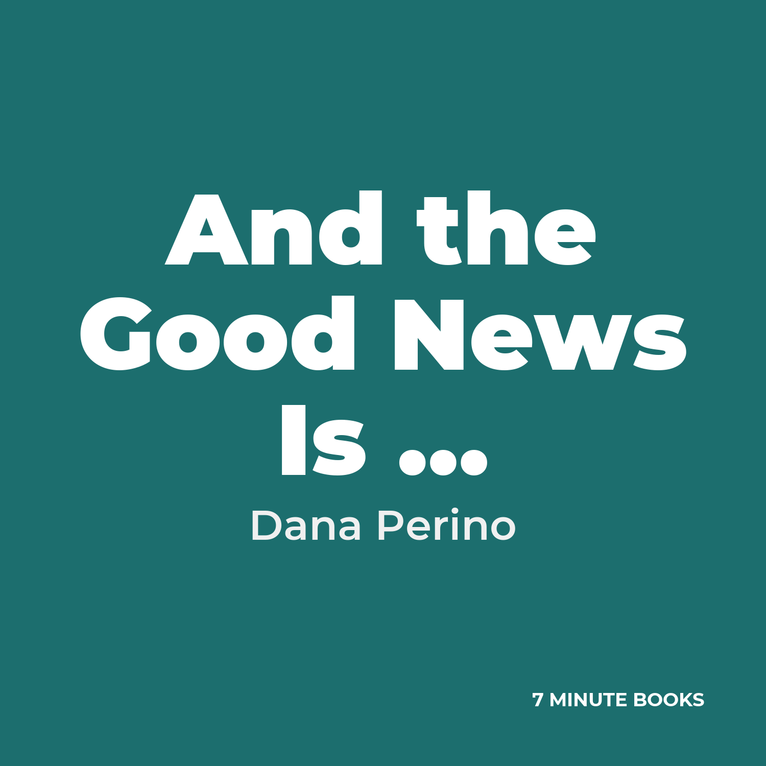 And the Good News Is … cover