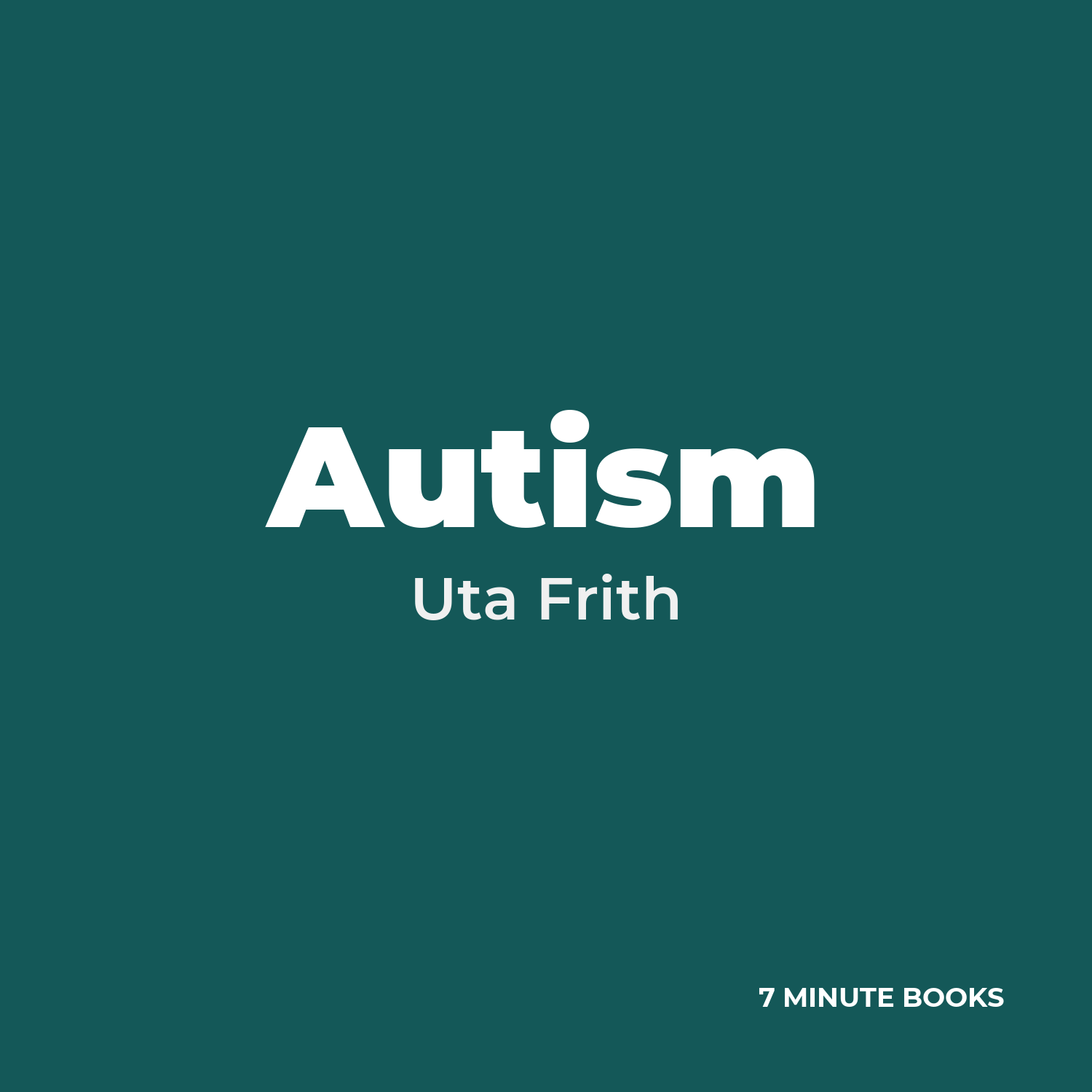 Autism — by Uta Frith