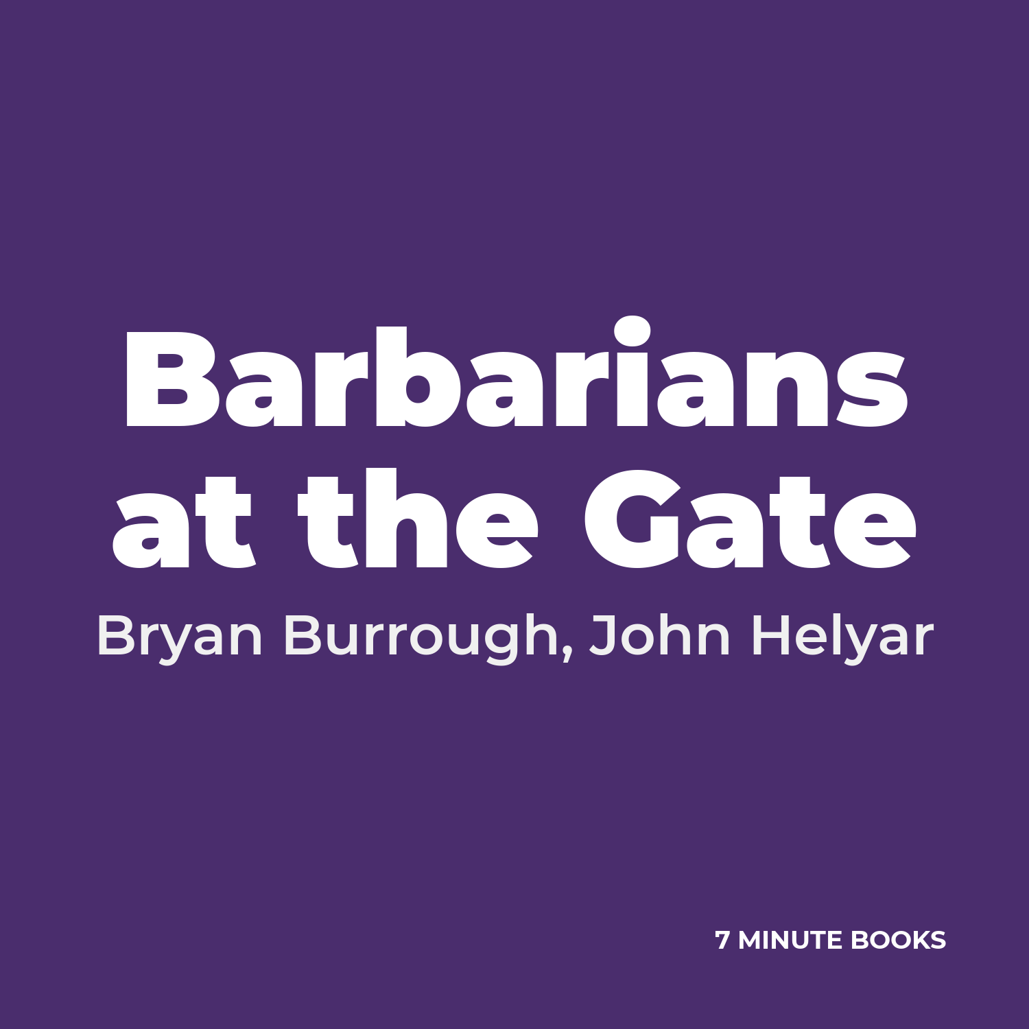 Barbarians at the Gate — by Bryan Burrough, John Helyar