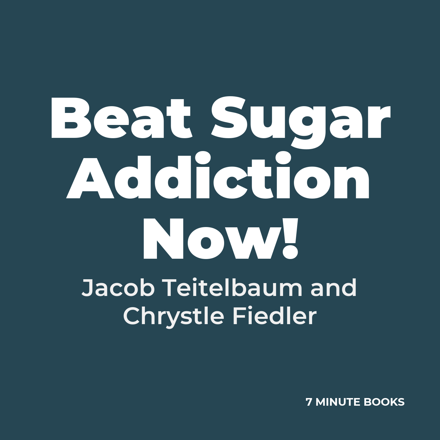 Beat Sugar Addiction Now! cover