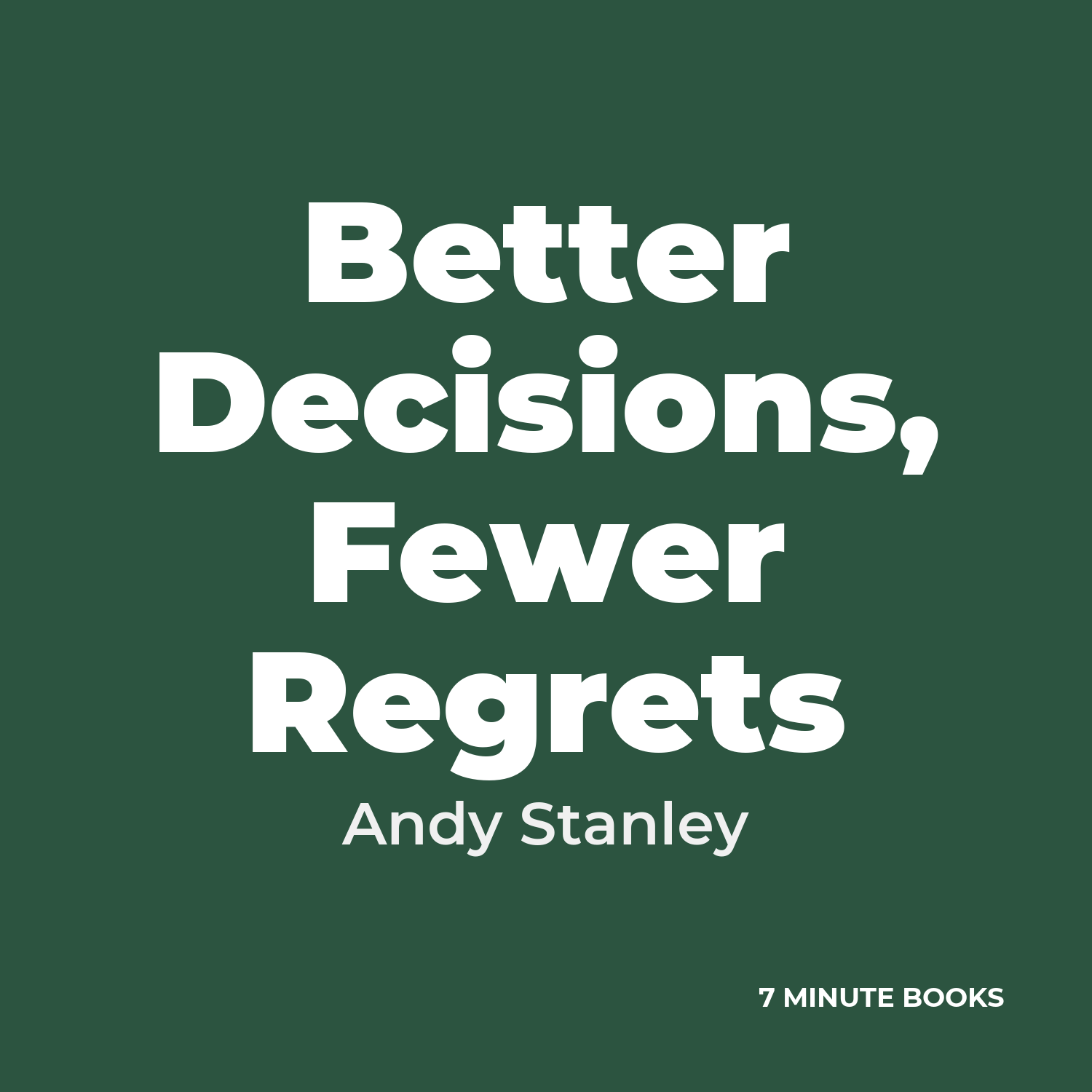 Better Decisions, Fewer Regrets cover