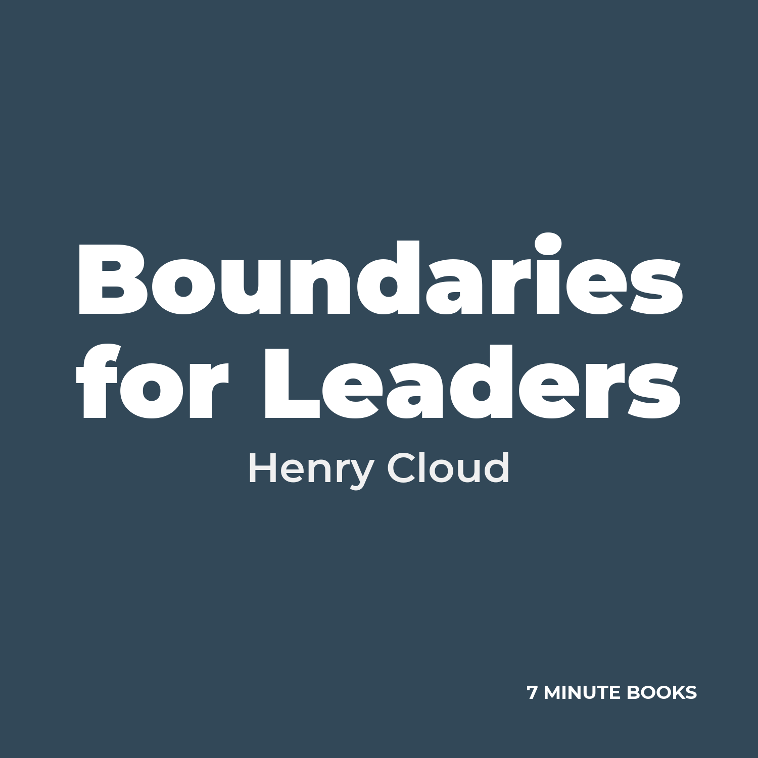 Boundaries for Leaders — by Henry Cloud