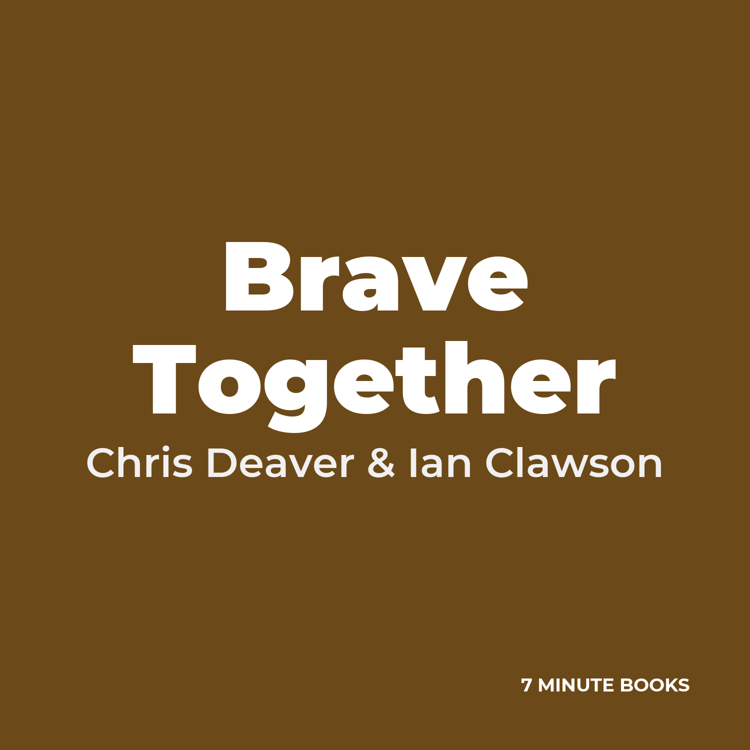 Brave Together cover