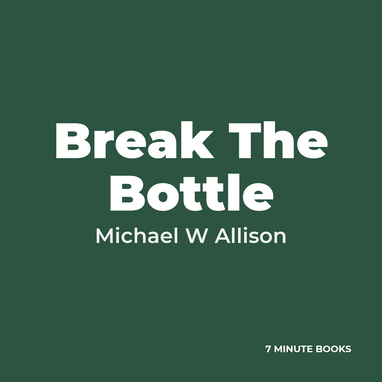 Break The Bottle cover