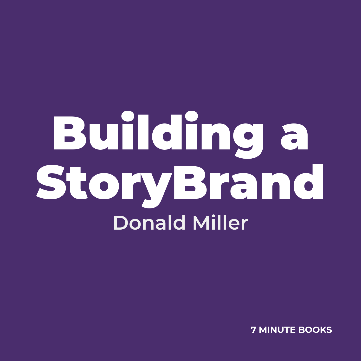 Building a StoryBrand — by Donald Miller
