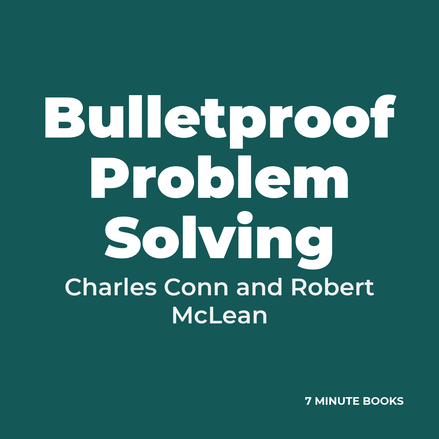 Bulletproof Problem Solving cover