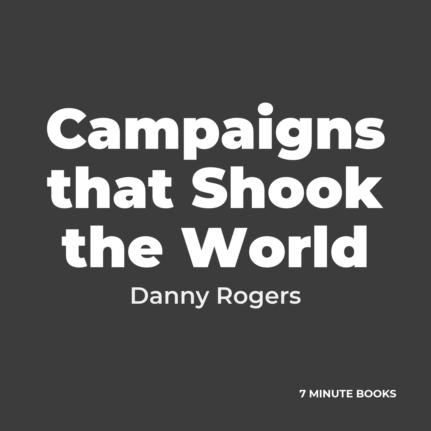 Campaigns that Shook the World cover