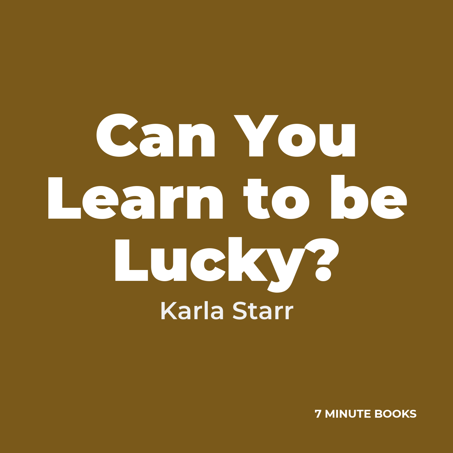 Can You Learn to be Lucky? cover