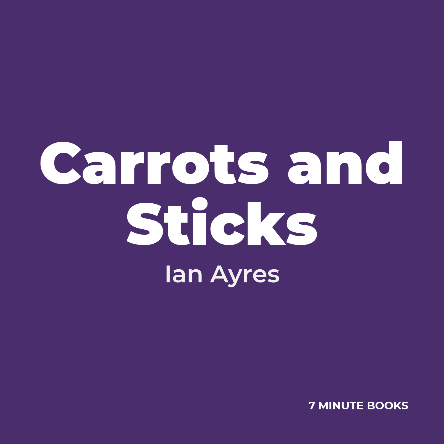 Carrots and Sticks cover