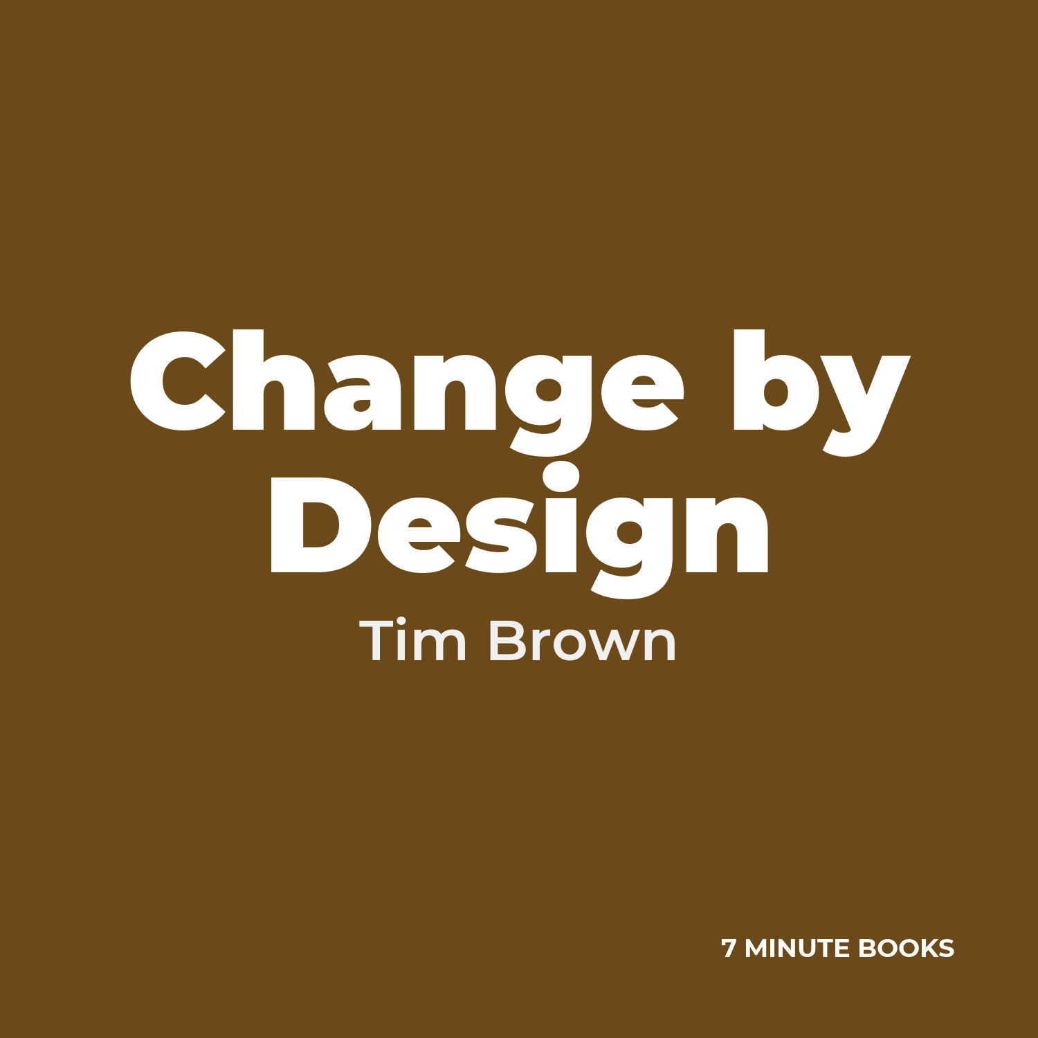 Change by Design — by Tim Brown