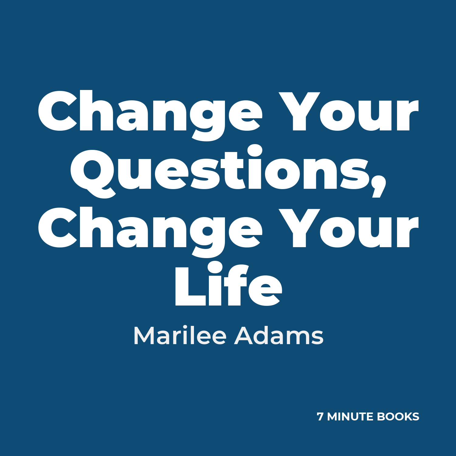 Change Your Questions, Change Your Life cover