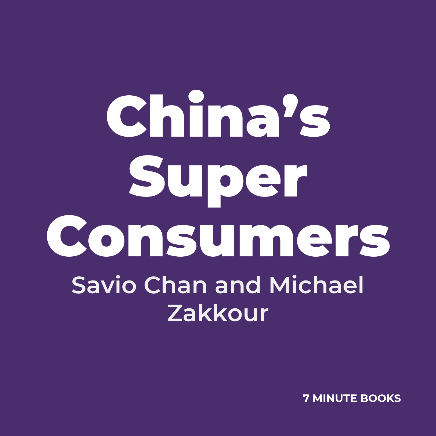 China’s Super Consumers — by Savio Chan and Michael Zakkour